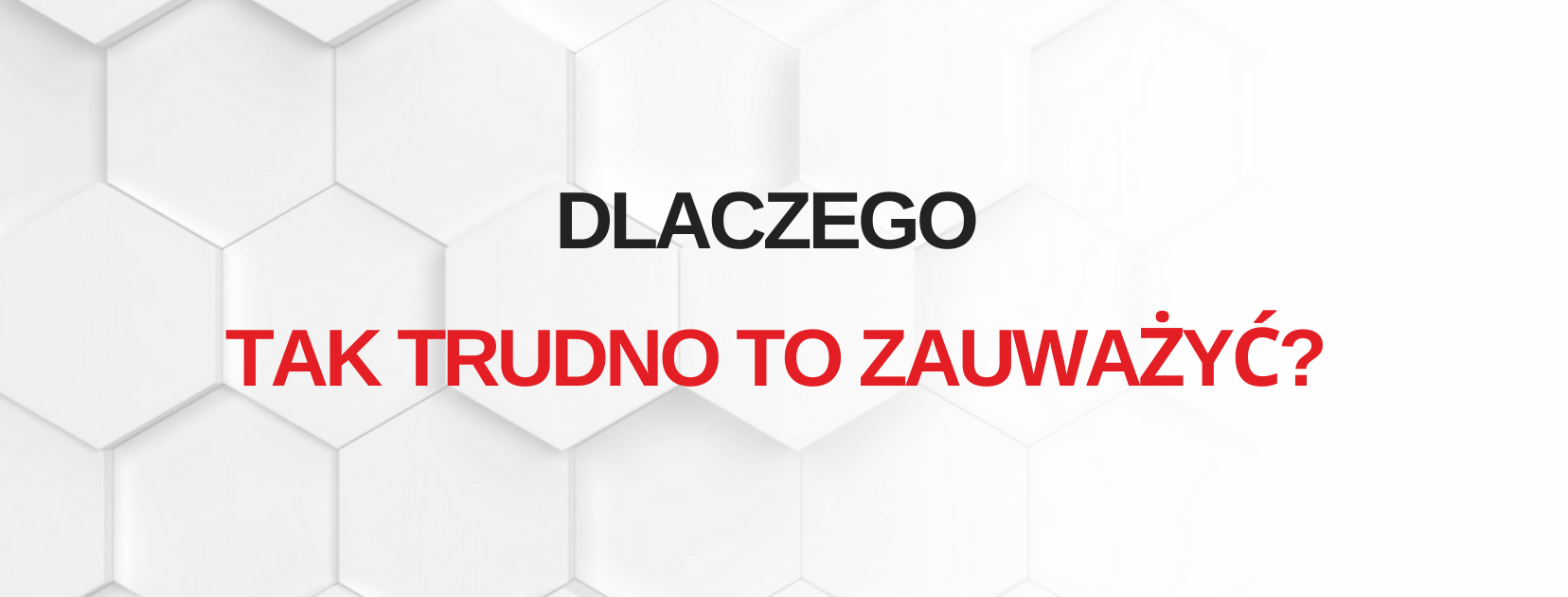 Stereotypy - Dlaczego tak trudno to zauważyć?